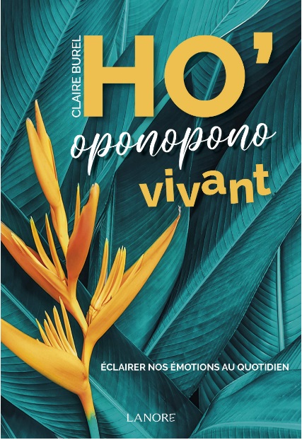 Ho'oponopono Vivant ! Couverture du livre